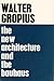 The New Architecture and Th...