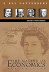 The Making of Economics, Volume I: The Foundation