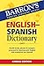 Barron's English-Spanish Dictionary by Barron
