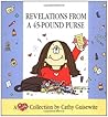 Revelations from a 45-Pound Purse: A Cathy Collection