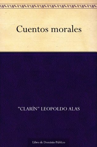 Cuentos morales (Spanish Edition)