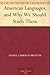 American Languages, and Why...