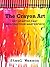 The Crayon Art: How to Create Your Masterpiece