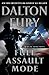 Full Assault Mode by Dalton Fury
