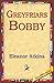 Greyfriars Bobby by Eleanor Atkinson Greyfriars Bobby by Eleanor Atkinson