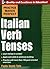 Italian Verb Tenses (Practice Makes Perfect) (Italian and English Edition)