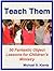 Teach Them: 50 Fantastic Object Lessons for Children's Ministry
