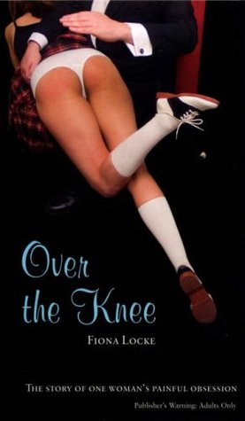 Over the Knee (Mass Market Paperback)