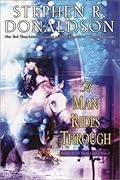 A Man Rides Through (Mordant's Need, #2)