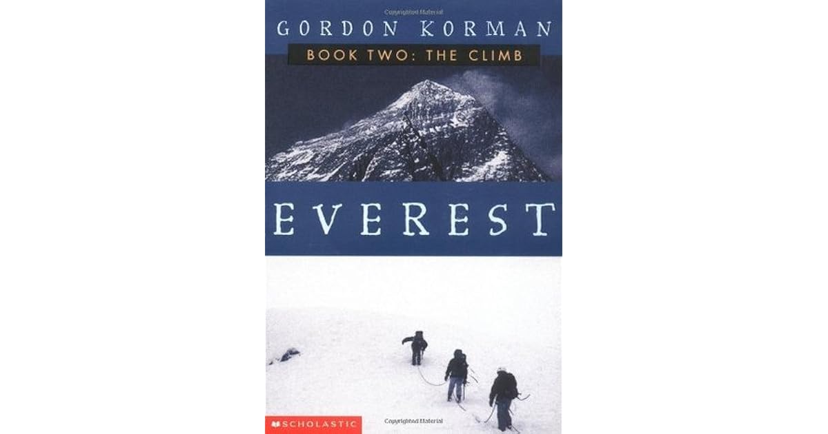 The Climb (Everest, 2) by Gordon Korman