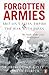 Forgotten Armies: The Fall of British Asia, 1941-1945