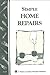 Simple Home Repairs: Storey's Country Wisdom Bulletin A-28 (Storey Country Wisdom Bulletin)