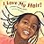 I Love My Hair! by Natasha Anastasia Tarpley