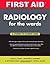 First Aid Radiology for the...