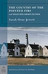 The Country of the Pointed Firs and Selected Short Fiction