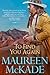 To Find You Again by Maureen McKade