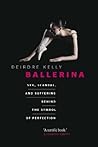 Ballerina by Deirdre  Kelly