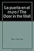 La puerta en el muro / The Door in the Wall (Spanish Edition)