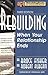 Rebuilding: When Your Relat...