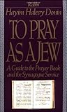 To Pray as a Jew:...