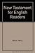New Testament for English Readers
