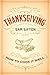 Thanksgiving: How to Cook It Well: A Cookbook