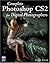 Complete Photoshop CS2 For Digital Photographers by Colin Smith