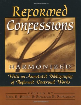 Reformed Confessions Harmonized (Paperback)