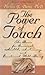 The Power of Touch by Phyllis K. Davis The Power of Touch by Phyllis K. Davis