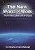 The New World of Work