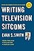 Writing Television Sitcoms (revised)