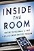 Inside the Room: Writing Te...