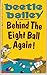 Beetle Bailey: Behind the Eight Ball Again! (Beetle Bailey, #34)