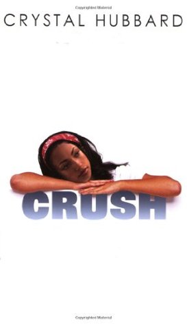 Crush (Paperback)