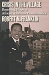 Crisis in the Village: Restoring Hope in African American Communities Crisis in the Village: Restoring Hope in African American Communities