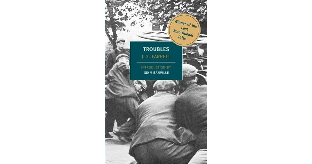 Troubles By J G Farrell