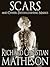 Scars and Other Distinguishing Marks by Richard Christian Matheson