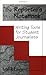 The Reporter's Notebook : Writing Tools for Student Journalists 3rd Edition