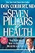 The Seven Pillars of Health by Don Colbert