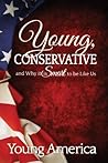 Young, Conservative, and Why it's Smart to be like Us