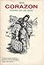 Corazón. Diario De Un Niño by Edmondo de Amicis