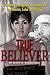True Believer by Scott W. Carmichael True Believer by Scott W. Carmichael