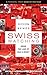 Swiss Watching by Diccon Bewes