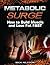 Metabolic Surge: How to Bui...