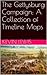The Gettysburg Campaign: A Collection of Timeline Maps