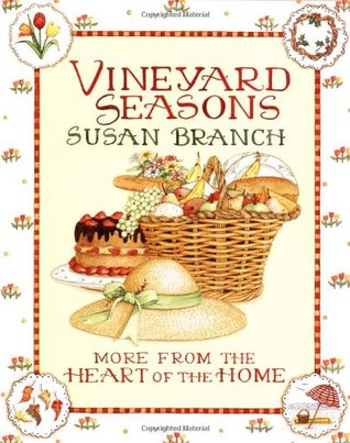 Vineyard Seasons: More from the Heart of the Home (Hardcover)