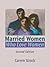 Married Women Who Love Women by Carren Strock