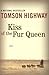 Kiss of the Fur Queen by Tomson Highway