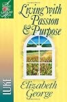 Living with Passion and Purpose: Luke (Woman After God's Own Heart)