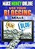 Make money online using blo...